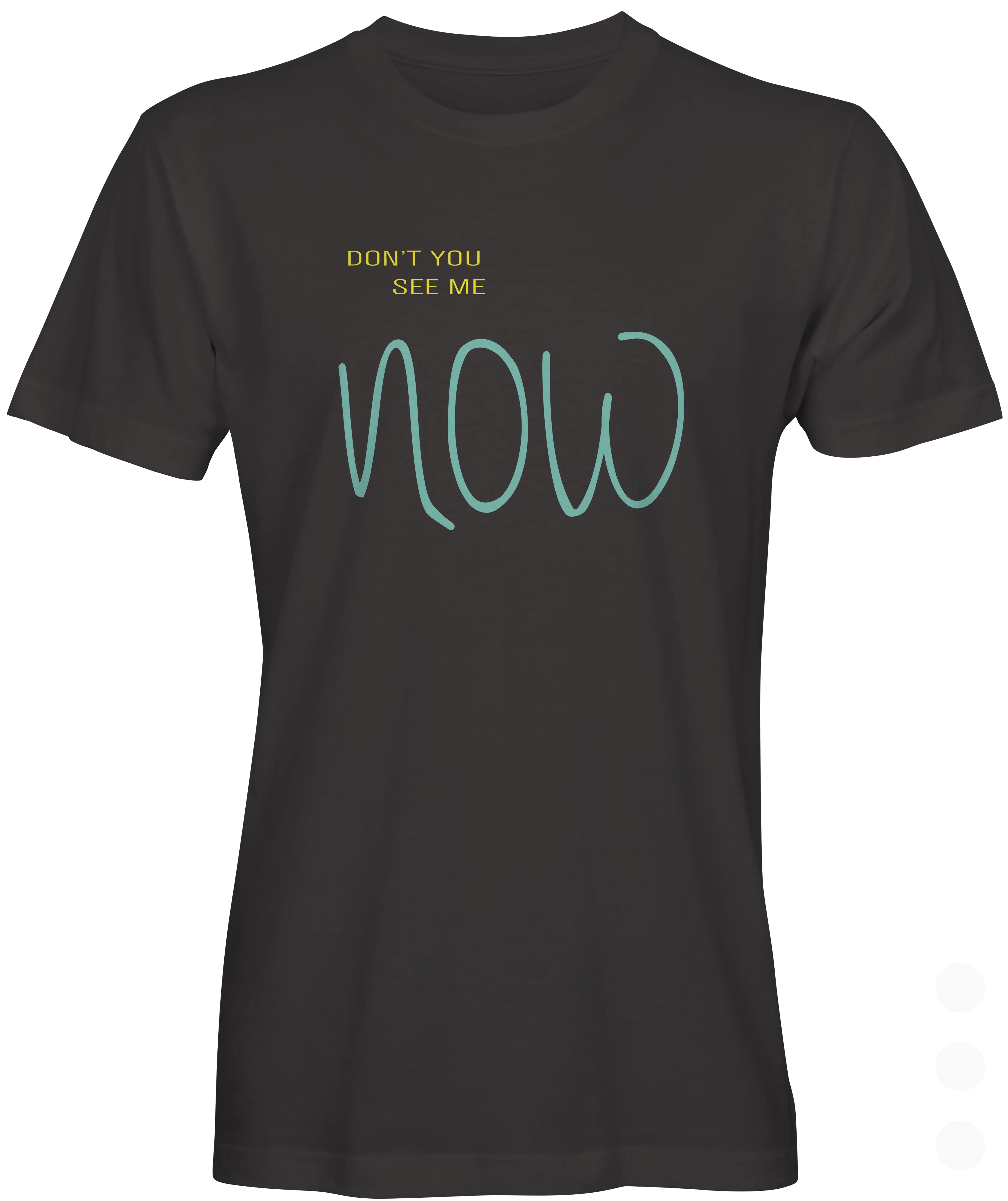 See Me Now Slogan T-shirt